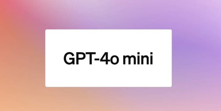 OpenAI 推出輕量化版 GPT 模型 GPT-4o Mini，免費用戶也能使用